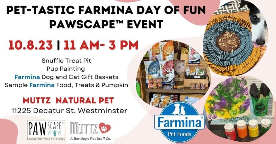 Pet-Tastic Farmina Day of Fun PAWscape™ Event | October 8th, Westminster, CO.
